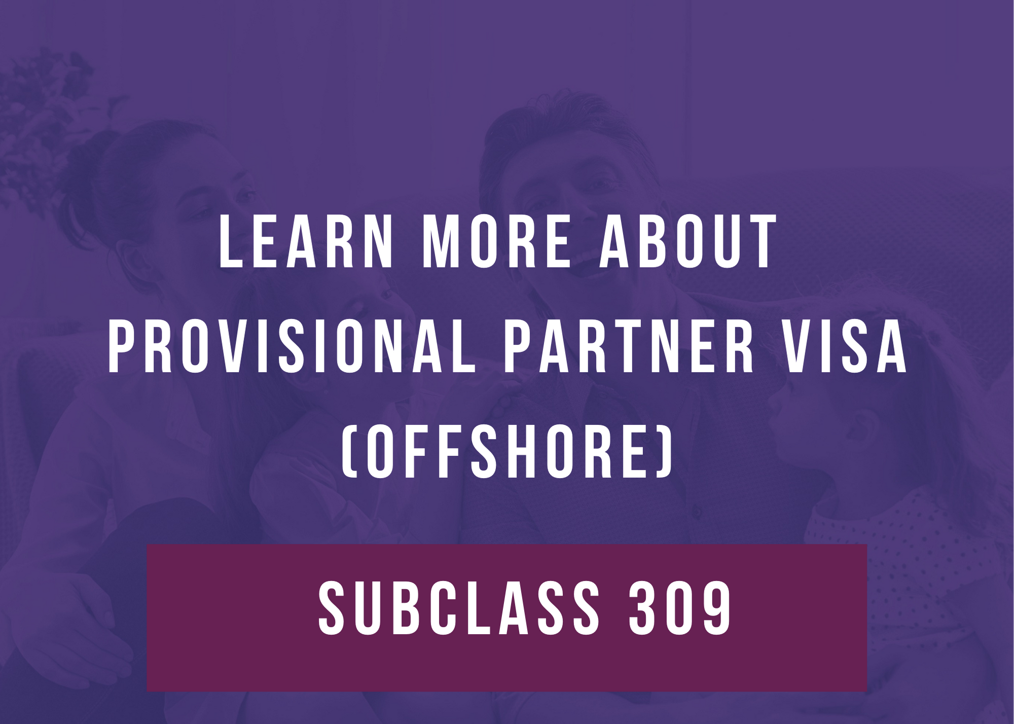 provisional Partner visaOffshoresubclass 309 front 1